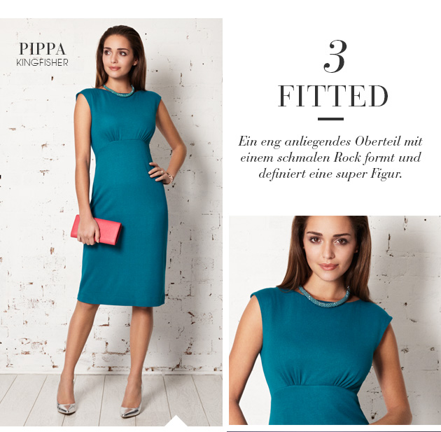 Fitted - A fitted bodice with a slim skirt. Great for defining and sculpting the figure.