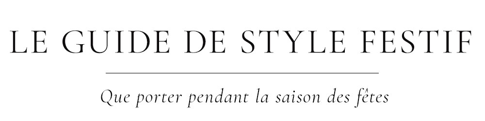 Style festif : le guide