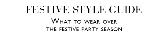 Festive Style Guide